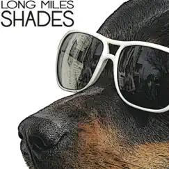 Shades by Long Miles album reviews, ratings, credits