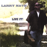 Larry Nath - Live It artwork