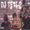 Dj Teti 2 album lyrics, reviews, download