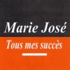 Marie José : Tous mes succès