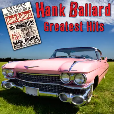 Greatest Hits - Hank Ballard Greatest Hits - Hank Ballard