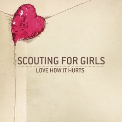 Scouting for Girls - Love How It Hurts