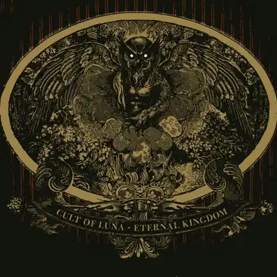 Eternal Kingdom - Cult Of Luna