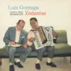 Luiz Gonzaga Canta Seus Sucessós Com Zé Dantas album lyrics, reviews, download