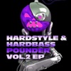 Hardstyle and Hardbass Pounder Vol.2 EP