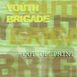 Out of Print - Youth Brigade