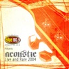Acoustic Live & Rare 2004