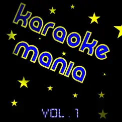 Karaokemania Vol. 1 by Various Artists album reviews, ratings, credits