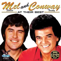 Mel and Conway: At Their Best - Conway Twitty