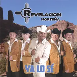 Ya Lo Sè - Revelación Norteña (Perú)