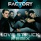 Love Struck (Gomi & RasJek Dub) - V Factory lyrics