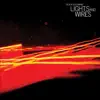 Lights and Wires - EP album lyrics, reviews, download