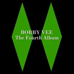 The Fourth Album - Bobby Vee