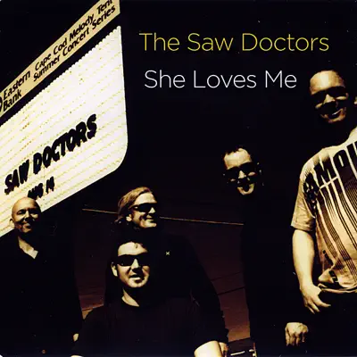 She Loves Me - Single - The Saw Doctors