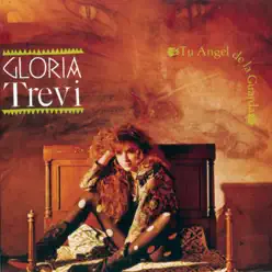 Tu Angel de la Guarda - Gloria Trevi