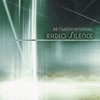 Radio Silence, 2007