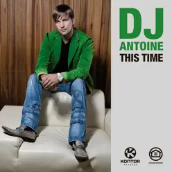 This Time 2K12 (Remixes) - Dj Antoine
