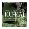 Sacred Journey of Ku-Kai Sampler, Vol. 1-4
