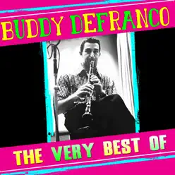 The Very Best Of - Buddy DeFranco The Very Best Of - Buddy DeFranco