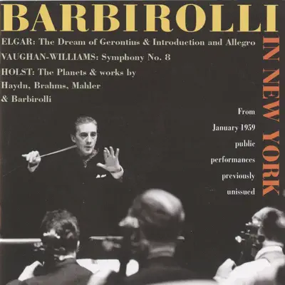 Barbirolli in New York (1959) - New York Philharmonic