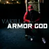 Stream & download Armor of God