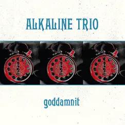 Goddamnit by Alkaline Trio album reviews, ratings, credits