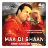 Maa Di Shaan Vol. 30 - Qawwalies album lyrics, reviews, download