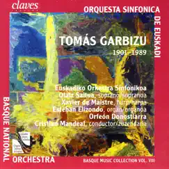 Garbizu: Basque Music Collection, Vol. VIII by Cristian Mandeal, Euskadiko Orkestra Sinfonikoa, Olatz Saitua & Orfeón Donostiarra album reviews, ratings, credits