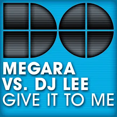 Give It to Me - Megara