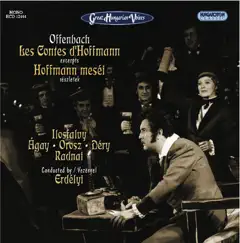 Hoffmann Meséi / Les Contes D'Hoffmann - excerpts by Hungarian Radio and Television Orchestra & Miklós Erdélyi album reviews, ratings, credits