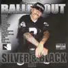 Connected Inc. Presents Balled Out Silver & Black album lyrics, reviews, download