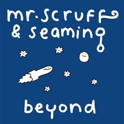 Beyond - Single - Mr. Scruff