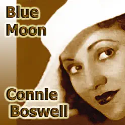 Blue Moon - Connee Boswell Blue Moon - Connee Boswell