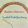 Stream & download Rainbow Sketches (feat. Georg Riedel, Bengt Hallberg, Jan Allan & Arne Domnerus)