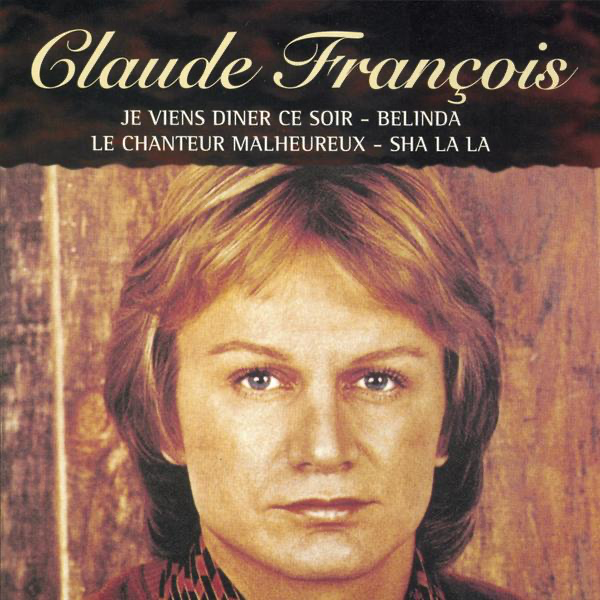 Download Claude François – The Unhappy Singer (1995) Album – Telegraph