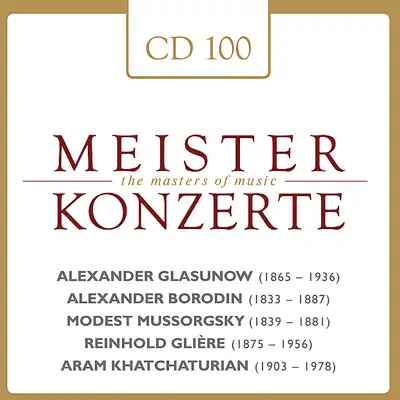 Glasunov - Borodin - Mussorgsky - Gliére - Khatchaturian - Hollywood Bowl Orchestra Glasunov - Borodin - Mussorgsky - Gliére - Khatchaturian - Hollywood Bowl Orchestra