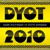 DYOT 2010 (Mark Wilkinson vs. Steve Edwards) - Single album lyrics, reviews, download