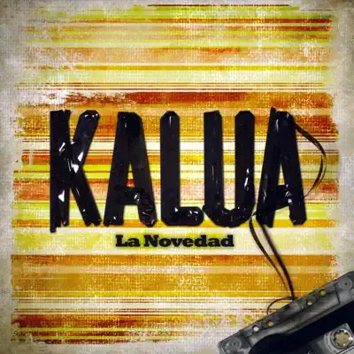 La Novedad - Kalua