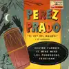 Vintage Dance Orchestras Nº19 - EPs Collectors. "Pérez Prado, El Rey Del Mambo" album lyrics, reviews, download