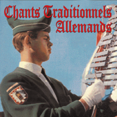 Chants traditionnels des soldats allemands - Traditional German Soldiers' Songs - Multi-interprètes
