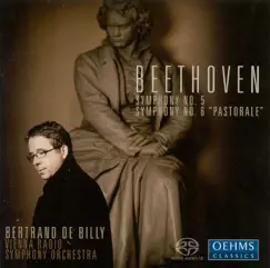 Beethoven: Symphonies Nos. 5 and 6 by Bertrand De Billy & Vienna Radio Symphony Orchestra album reviews, ratings, credits