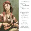 Stream & download Brahms, J.: 11 Zigeunerlieder - Quartets - Opp. 31, 112 - Schumann, R.: Zigeunerleben, Op. 29