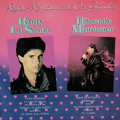 Regalo Romantico de Dos Grandes - Rudy La Scala