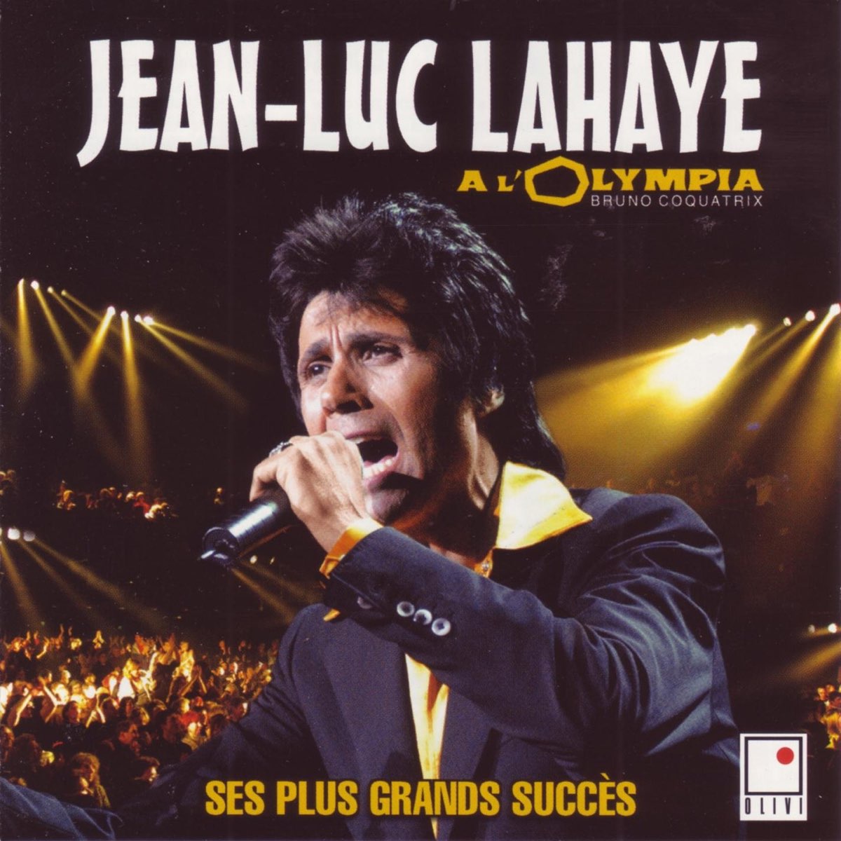 ‎Ses Plus Grands Succès (Live à L'Olympia) By Jean-Luc Lahaye On Apple ...