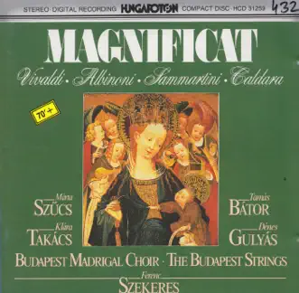 Magnificat by Budapest Madrigal Choir, The Budapest Strings & Ferenc Szekeres album reviews, ratings, credits