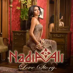 Love Story (Remixes) - Nadia Ali Love Story (Remixes) - Nadia Ali