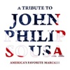 A Tribute to John Philip Sousa, 2003