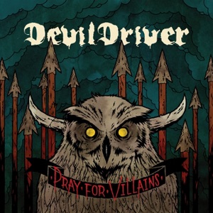 Pray for Villains (Bonus Track Version)