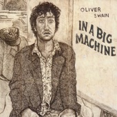 oliver swain - Big Machine