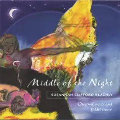 Middle of the Night by Susannah Clifford Blachly album reviews, ratings, credits